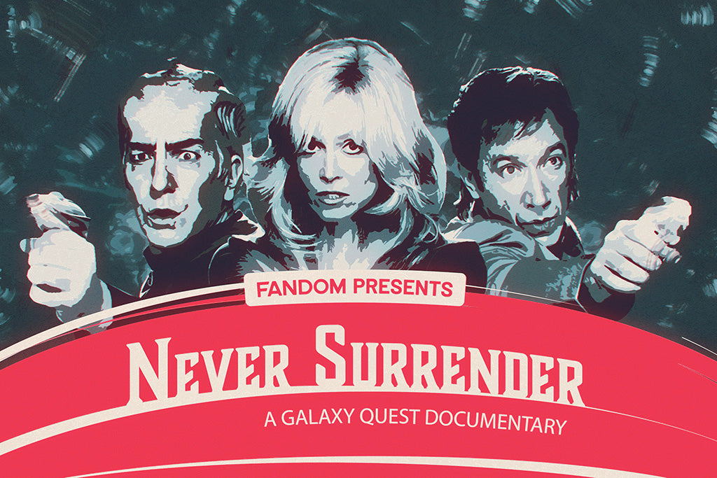 Never Surrender A Galaxy Quest Documentary Movie Poster