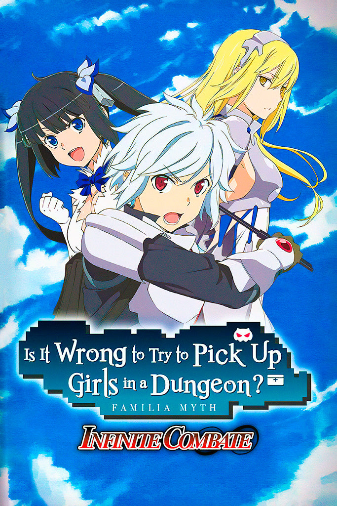 Is It Wrong To Try To Pick Up Girls In A Dungeon - Infinite Combate Poster