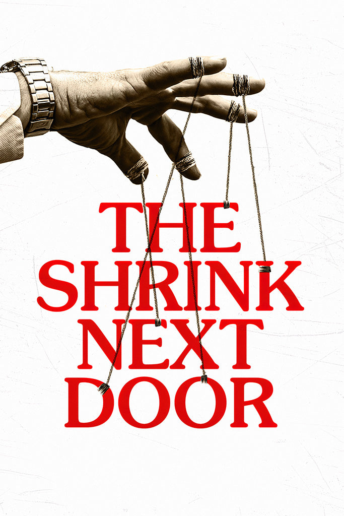 The Shrink Next Door Movie Film Poster