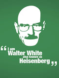 Breaking Bad Heisenberg Quote Poster