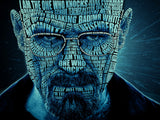 Breaking Bad Walter White Face Quotes Poster